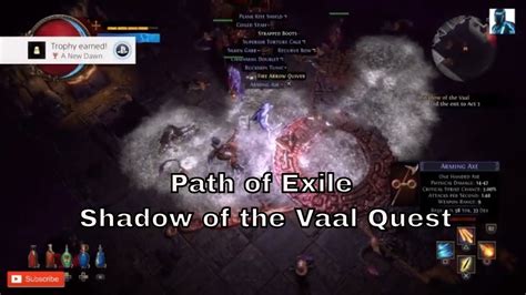 PoE Shadow of the Vaal quest .